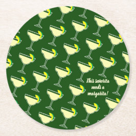 Dieses señorita benötigt einen Margarita Runder Pappuntersetzer