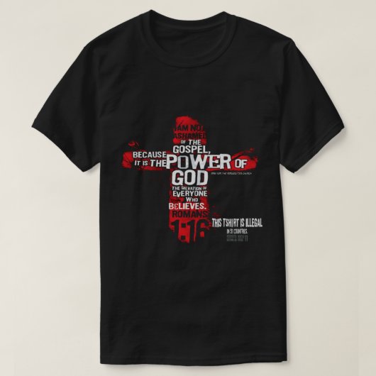 Dieses Shirt ist in 51 Ländern Christlich illegal (Design vorne)