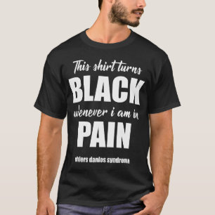 Dieses Shirt wird schwarz, wenn ich in Schmerzen b