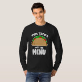 Dieses Taco's Off Menu Funny Bachelor Bachelorette T-Shirt (Vorne ganz)