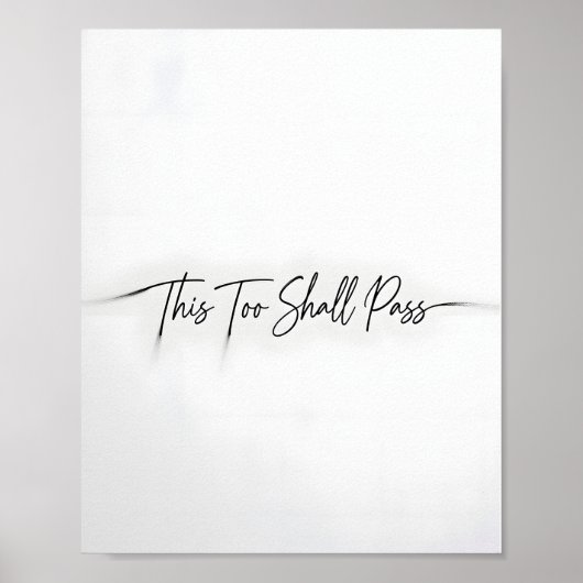 Dieses Too Shall Pass Motivationsposter Poster (Vorne)