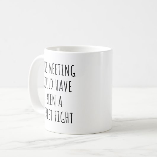 Dieses Treffen hätte ein Straßenkampflustig sein k Kaffeetasse (Vorderseite Links)