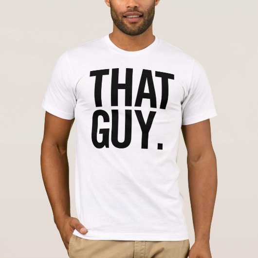 dieses Typ-Shirt T-Shirt (Vorderseite)