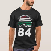 Dieses Ungarische gerade gewann 84 Ungarn 84. Gebu T-Shirt (Vorderseite)