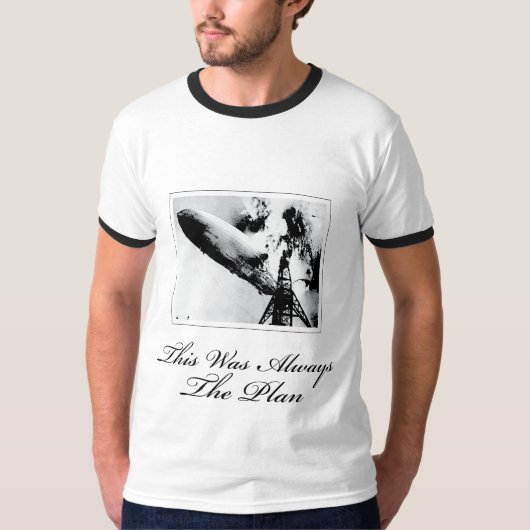 Dieses war immer der Plan T-Shirt (Vorderseite)