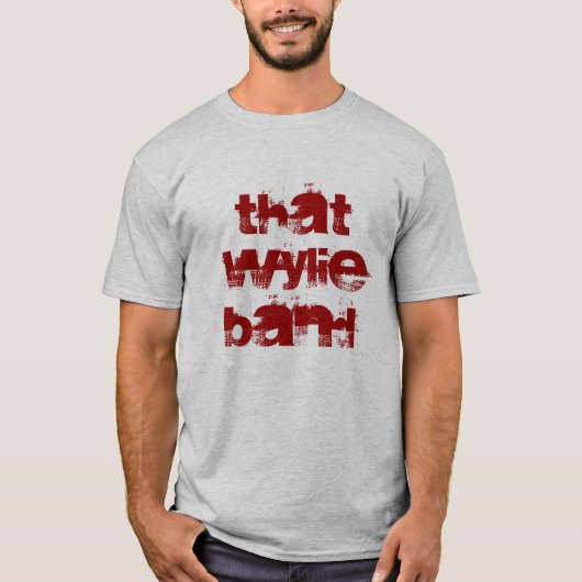 Dieses Wylie Band T-Shirt (Vorderseite)