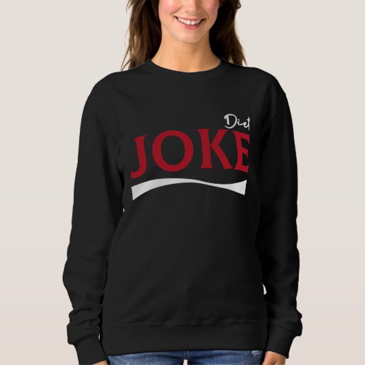 Diet Joke Healht Vegan Statement Pun Dieting Outfi Sweatshirt (Vorderseite)