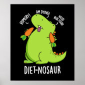 Diet-nosaur Funny Dinosaur Puns Dark BG Poster (Vorne)