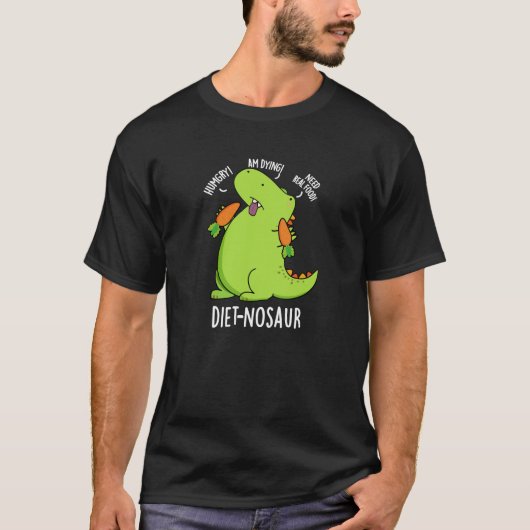 Diet-nosaur Funny Dinosaur Puns Dark BG T-Shirt (Vorderseite)