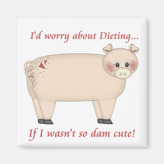 Diet Pig Magnet (Vorne)