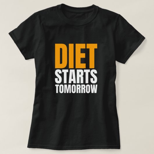 Diet startet morgen - Zitat zum Party "Funny White T-Shirt (Design vorne)