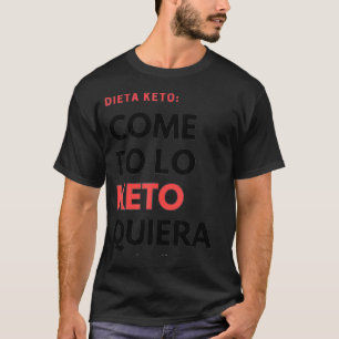 Dieta Keto Keto Diät Spanisches Espanol  T-Shirt
