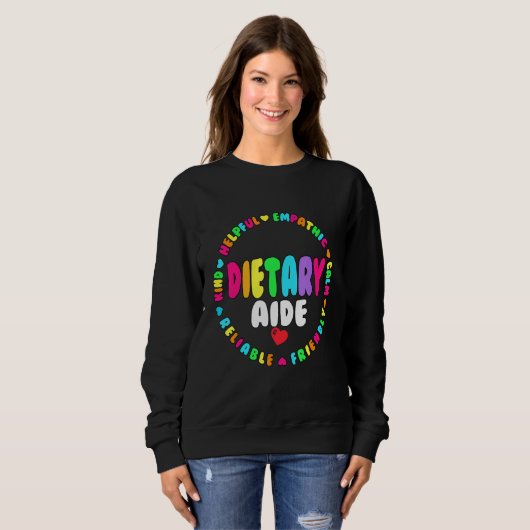 Dietary Aide Appreciation Week healthcare Dietitia Sweatshirt (Vorne ganz)