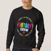 Dietary Crew Appreciation Week healthcare Dietitia Sweatshirt (Vorderseite)