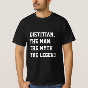 Dietitian Der Mann der Mythos Der T - Shirt der Le