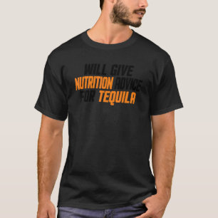 Dietitian gibt Ernährungsberatung für Tequila T-Shirt