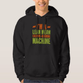 Dietitian Im a Lean Mean Calorie Burning Machine Hoodie (Vorderseite)