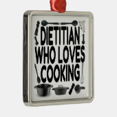 Dietitian Loves Cooking Ornament Aus Metall (Rechts)