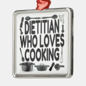 Dietitian Loves Cooking Ornament Aus Metall (Links)