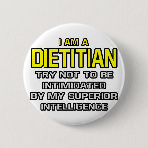 Dietitian... Superior Intelligence Button