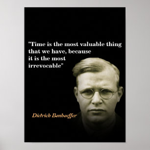 Dietrich Bonhoeffer Zitat zur Zeit Poster