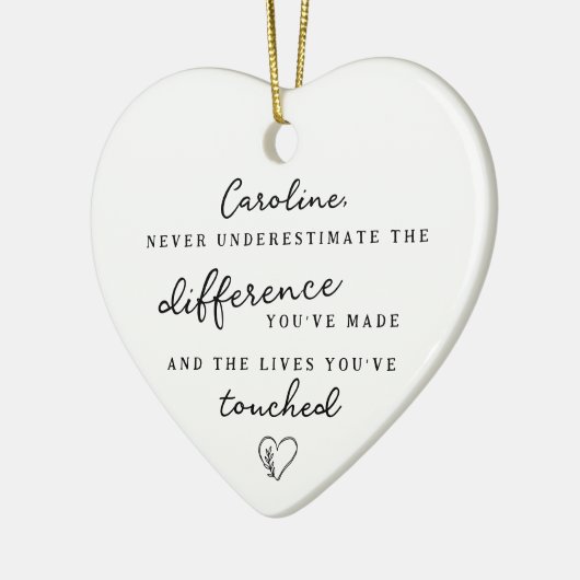 "Difference You've Made" Personalized Name Message Keramik Ornament (Links)