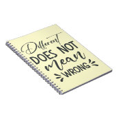 Different Does Not Mean Wrong Notizblock (Rechte Seite)