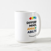 Different Minds Amazing Abilities Awareness Art Kaffeetasse (VorderseiteRechts)