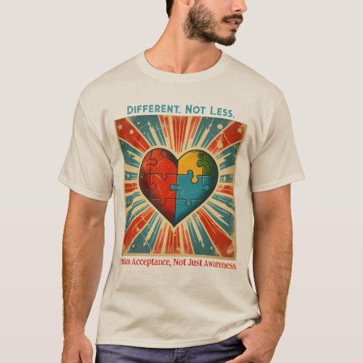 "Different, Not Less" Autism AcceptanceT-Shirt T-Shirt (Vorderseite)