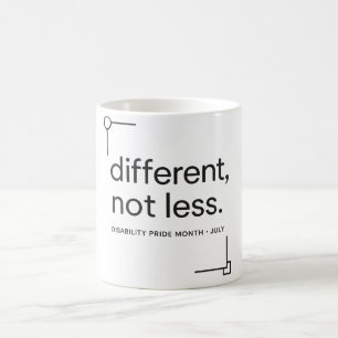 Different, Not Less Minimalistische Behinderung Kaffeetasse