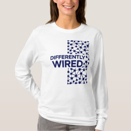 Differently Wired – Autism Awareness Month Blue T-Shirt