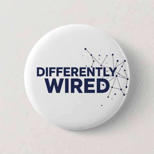 Differently Wired – Autismus-Bewusstseinsmonat Bla Button (Vorderseite)