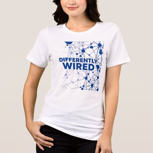 Differently Wired – Monat der Autismusaufklärung B Tri-Blend Shirt (Vorderseite)