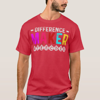 Differenzmacher Lehrer Wertgutschrift Geschenk T-Shirt