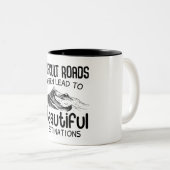 difficult roads leads to beautiful destination zweifarbige tasse (VorderseiteRechts)
