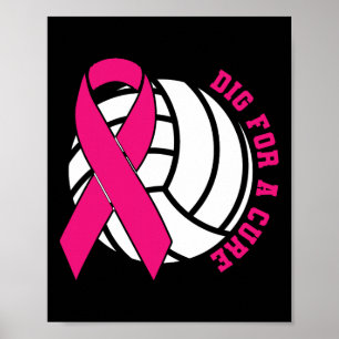 Dig for a cuure Breast Cancer Awareness Volleybyll Poster