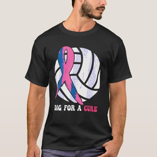Dig for a cuure Brustkrebs Awareness Volleyball T-Shirt (Vorderseite)