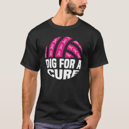 Dig for a cuure Volleyball Oktober Brustkrebs Aw T-Shirt