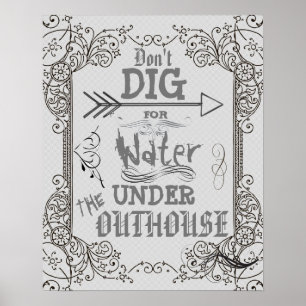 Dig nicht nach Wasser unter dem Haus. Poster