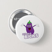 DIG OLD BICKS BUTTON (Vorne & Hinten)