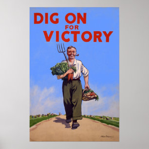 Dig on for Victory Vintage Poster