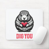 Dig You Mousepad (Mit Mouse)
