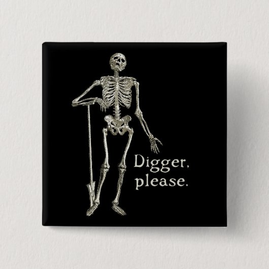 Digger, bitte. button (Vorderseite)