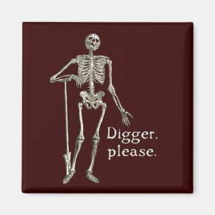 Digger, bitte. magnet