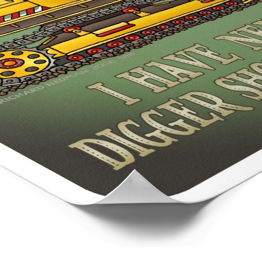 Digger Shovel Operator Quote Poster (Ecke)