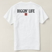 Diggin' Life T-Shirt (Design Rückseite)