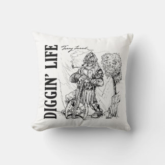 Diggin' Life Throw Kissen