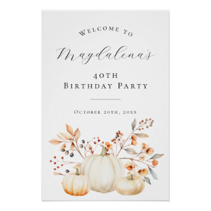 DIGITAL 40. Geburtstag Pumpkin Herbstlaub Willkomm Poster
