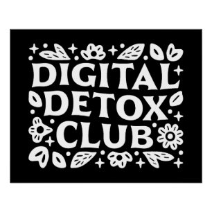 Digital Detox Club Achtsamkeitserinnerung Poster