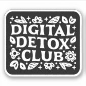 Digital detox club mindfulness reminder aufkleber (Vorderseite)